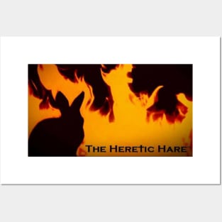 THE HERETIC HARE - FLAMES Posters and Art